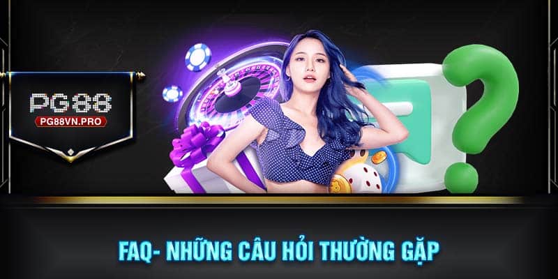 Câu hỏi thường gặp về vấn đề đăng nhập PG88