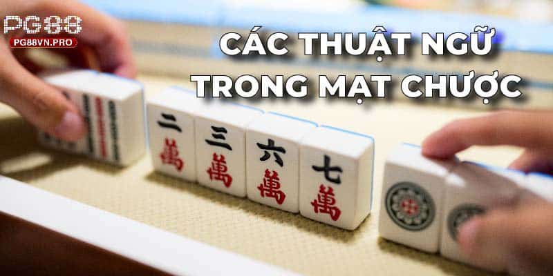 Các thuật ngữ trong mạt chược