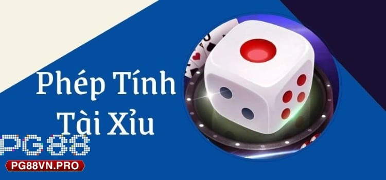 Những cửa cược đang có trong tài xỉu PG88 